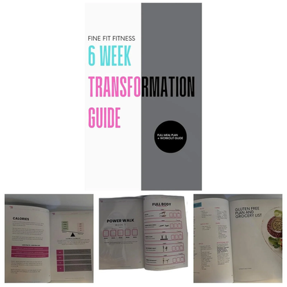 6 Week Fat Loss Transformation Guide, Fine Fit Fitness 6 Week Transformation Guide, Full Meal Plan + Workout Guide Journal