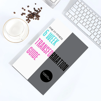 6 Week Fat Loss Transformation Guide, Fine Fit Fitness 6 Week Transformation Guide, Full Meal Plan + Workout Guide Journal